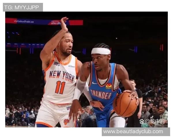 雷霆队与尼克斯队精彩对决瞬间回顾及赛场图片分享